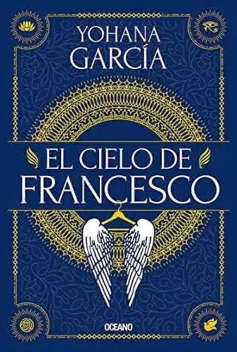 El Cielo De Francesco - Yohana García