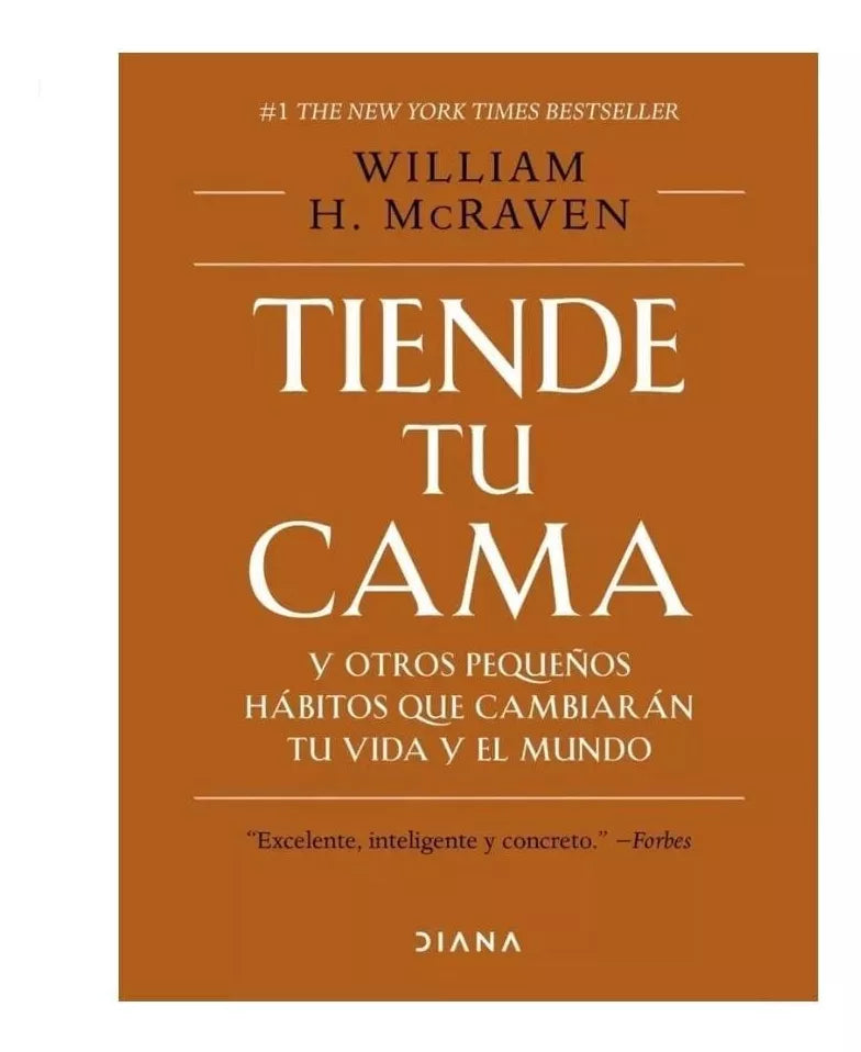 Tiende Tu Cama - William H. Mcraven