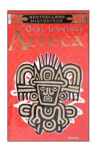 Azteca - Gary Jennings