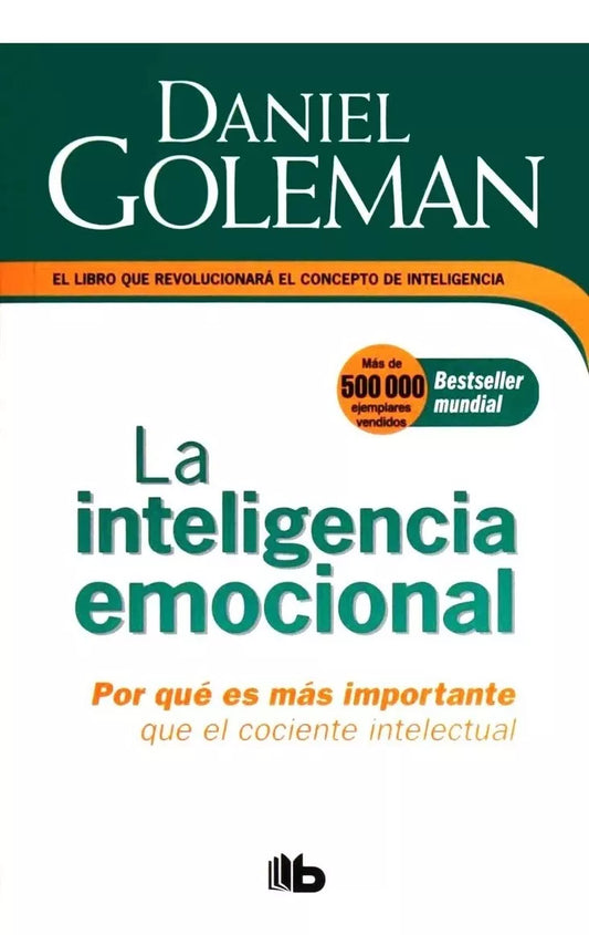 La Inteligencia Emocional - Daniel Goleman