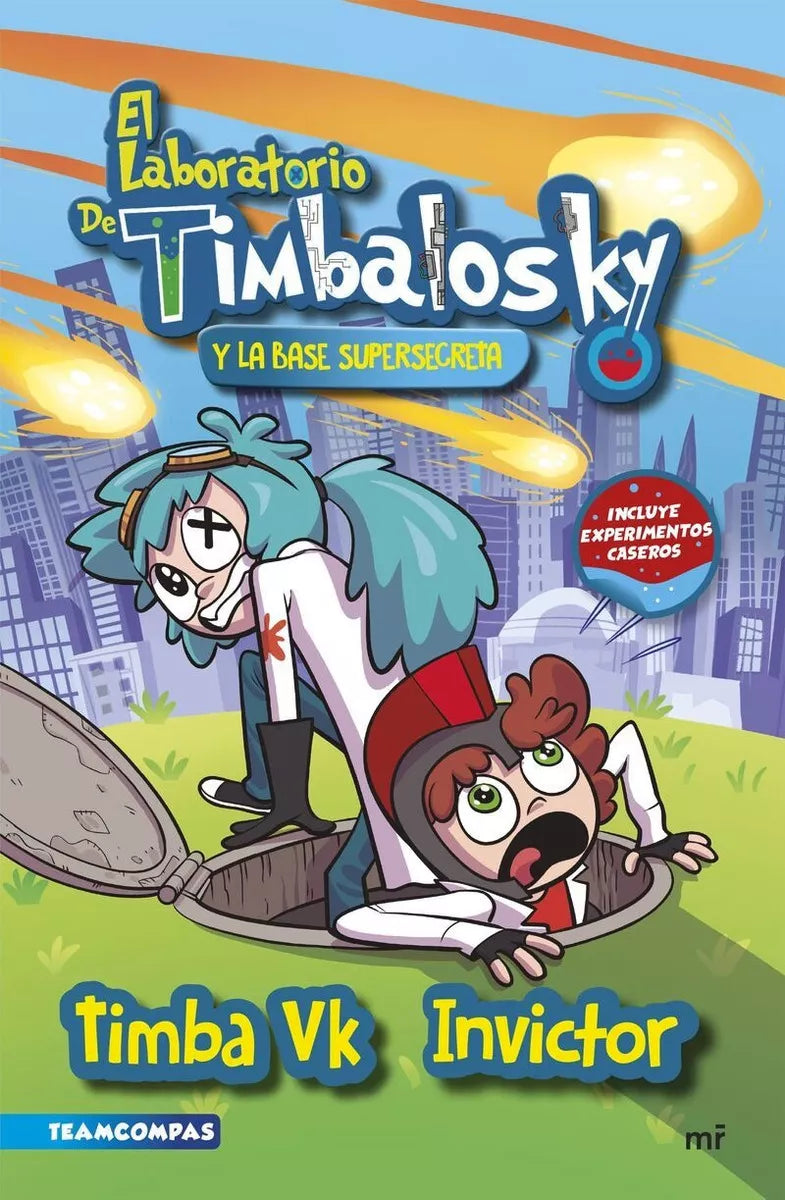 El laboratorio de Timbalosky. La base supersecreta - Timba Vk / Invictor