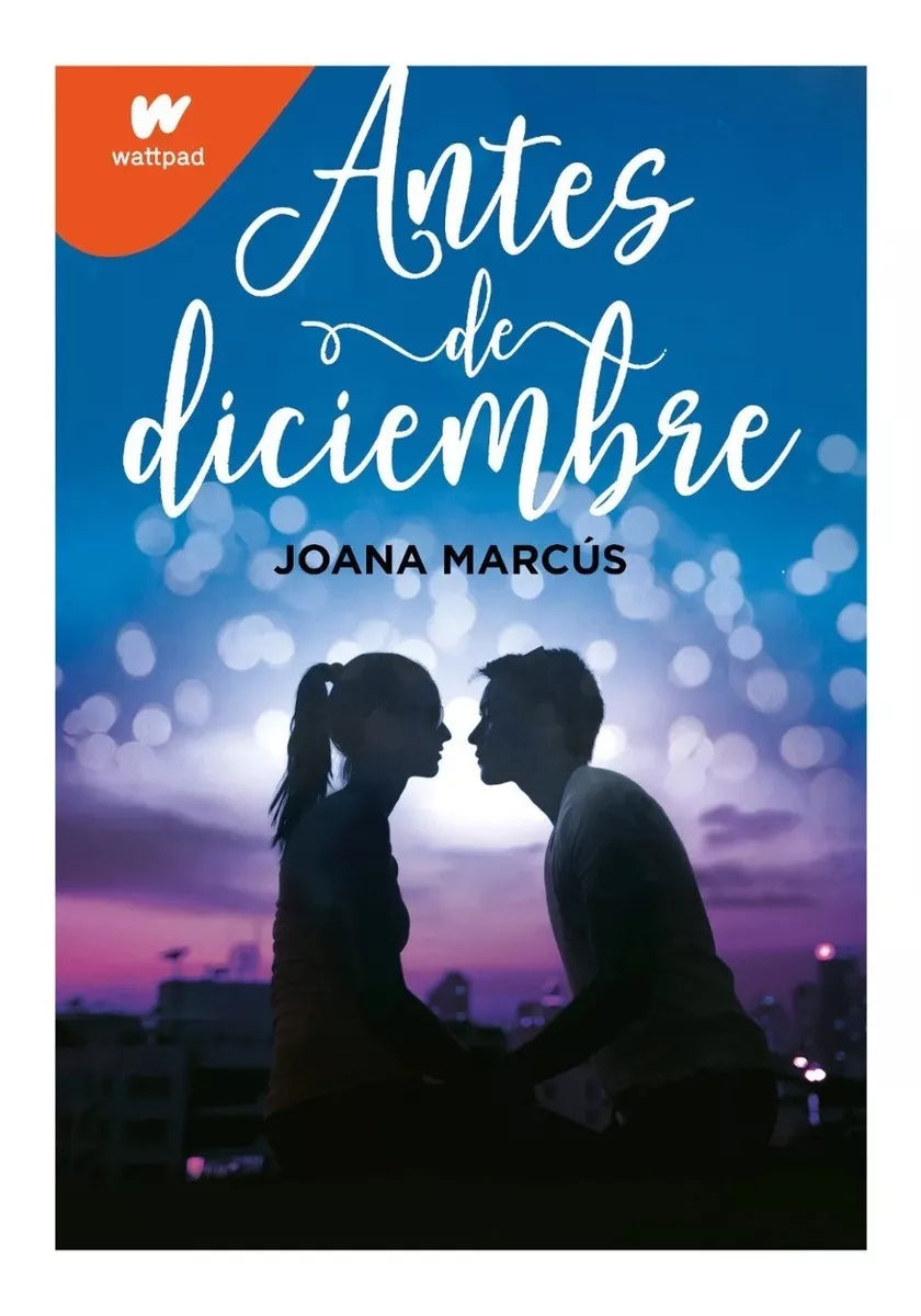 Antes De Diciembre - Joana Marcús